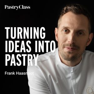 Frank Haasnoot - Teaches Turning Ideas into Pastry 2023