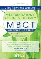 Richard Sears - Mindfulness-Based Cognitive Therapy (MBCT): Experiential Workshop