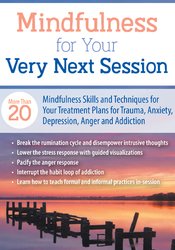 Jason Murphy - Mindfulness For Your Very Next Session: More Than 20 Mindfulness Skills and Techniques for Your Treatment Plans for Trauma Anxiety Depression Anger and Addiction